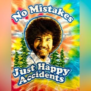 Tye Dye Bob Ross “Happy Accidents “ T-Shirt